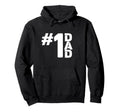 1 Dad Hoodie - Graphic Print for Adults - T-Shirt, Sweatshirt, Hoodie