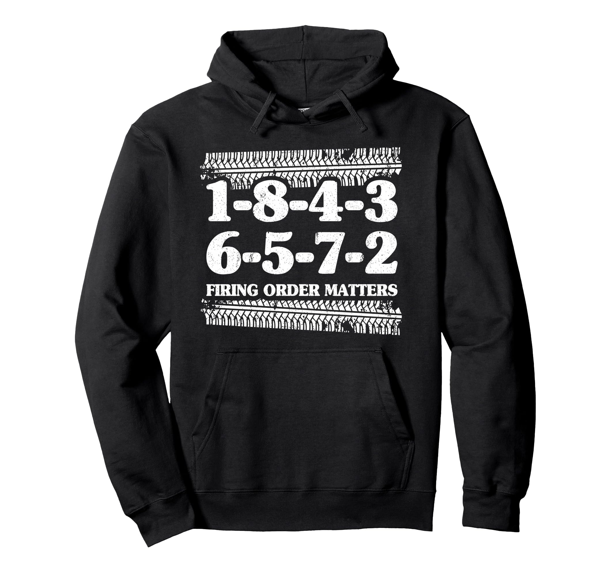 1 8 4 3 6 5 7 2 Firing Order Matters V8 Hoodie - Fun Novelty Design Unisex - T-Shirt, Sweatshirt, Hoodie