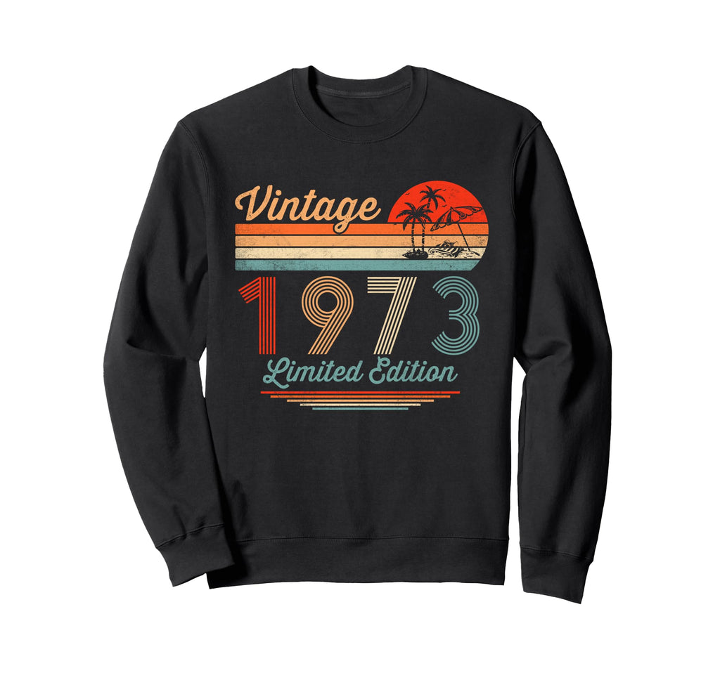 1973 52 Year Old Gifts 52Nd Birthday Sweatshirt - Unique Graphic Unisex - T-Shirt, Sweatshirt, Hoodie