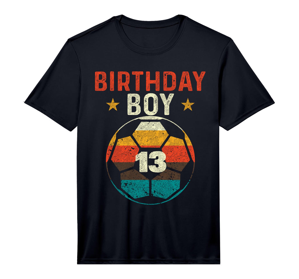 13Th Birthday Soccer Lover 13 T-Shirt - Fun Novelty Design for Adults - T-Shirt, Sweatshirt, Hoodie