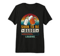 Mens Soon To Be Daddy Loading T-Shirt - Graphic Print Men Women - T-Shirt, Sweatshirt, Hoodie
