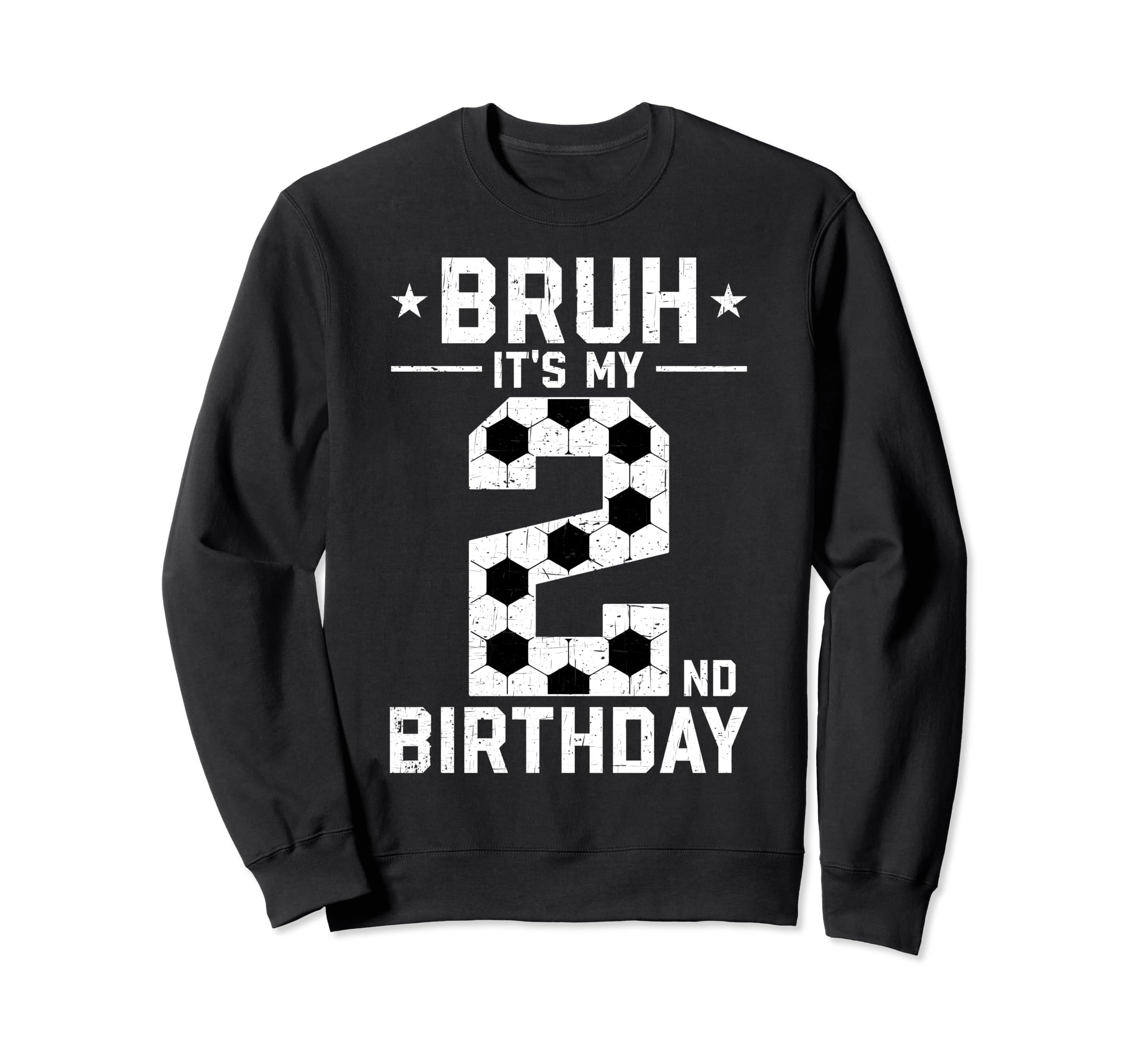 2 Year Old Birthday Soccer Bruh Sweatshirt - Custom Art Print Men Women - T-Shirt, Sweatshirt, Hoodie