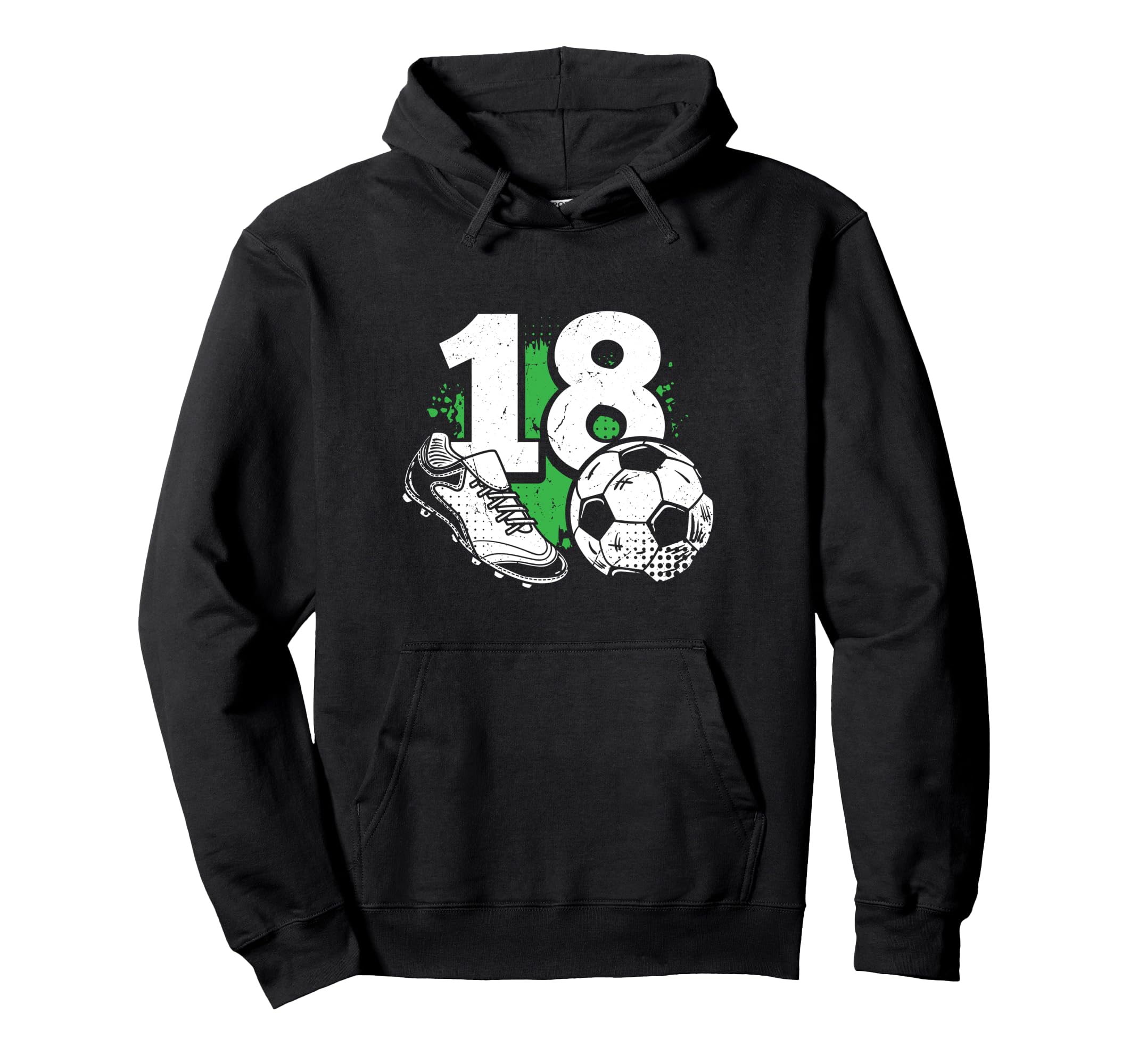 18Th Birthday Soccer Player Football Hoodie - Streetwear Style Men Women - T-Shirt, Sweatshirt, Hoodie