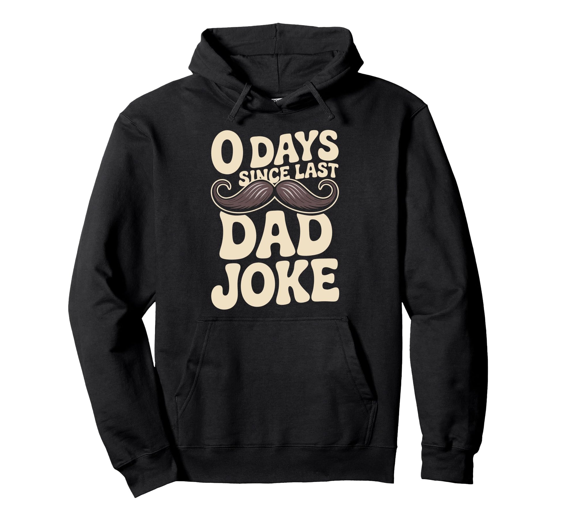 0 Days Since Last Dad Joke Meme Hoodie - Fun Novelty Design for Adults - T-Shirt, Sweatshirt, Hoodie