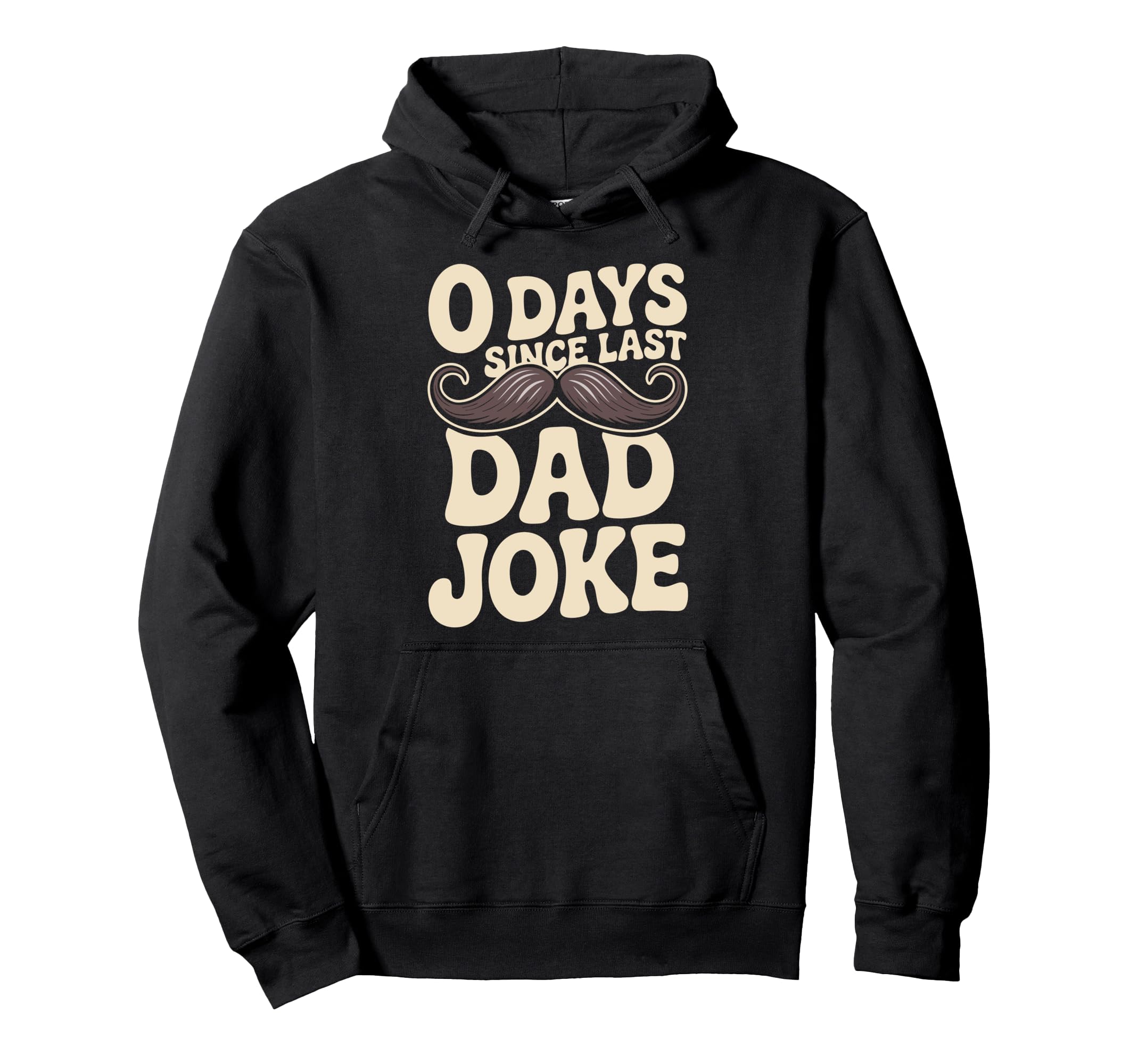 0 Days Since Last Dad Joke Meme Hoodie - Fun Novelty Design for Adults - T-Shirt, Sweatshirt, Hoodie