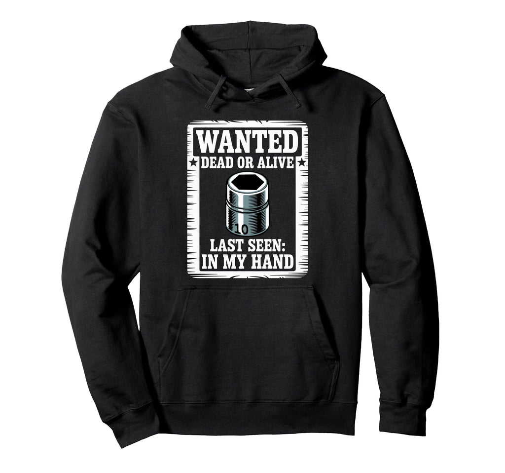 10Mm Socket Wanted Car Guy Funny Car Hoodie - Graphic Print Men Women - T-Shirt, Sweatshirt, Hoodie