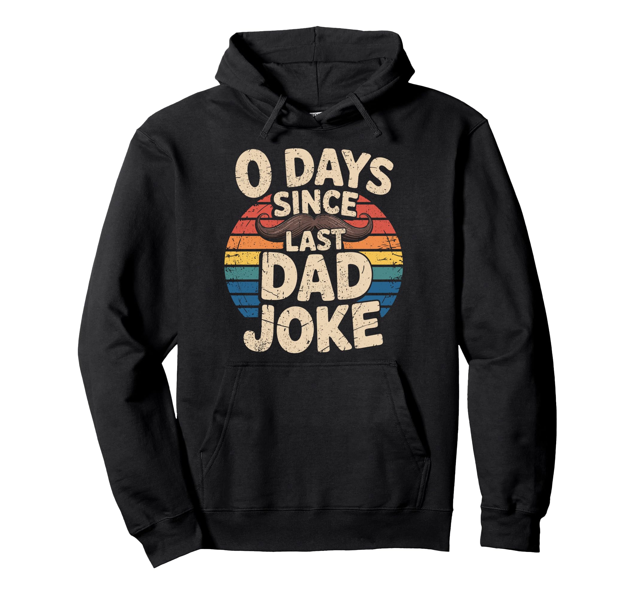 0 Days Since Last Dad Joke Meme Hoodie - Graphic Print for Adults - T-Shirt, Sweatshirt, Hoodie