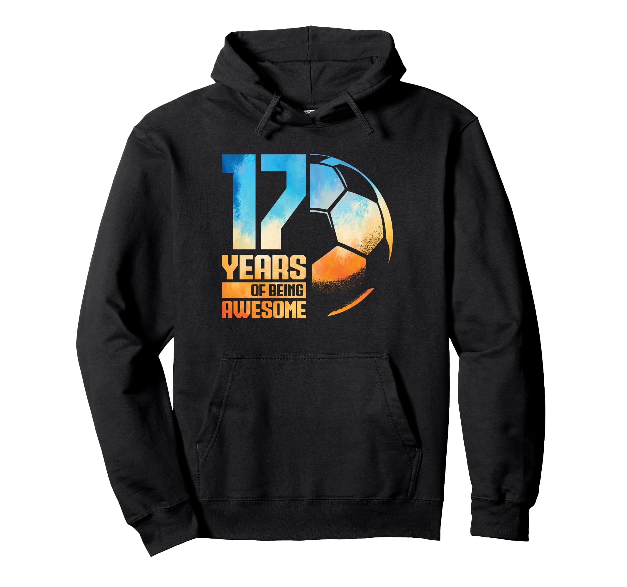 17Th Birthday Soccer Player Football Hoodie - Casual Everyday Wear Unisex - T-Shirt, Sweatshirt, Hoodie