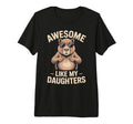 Funny Capybara Awesome Like My Daughters T-Shirt - Unique Graphic Unisex - T-Shirt, Sweatshirt, Hoodie