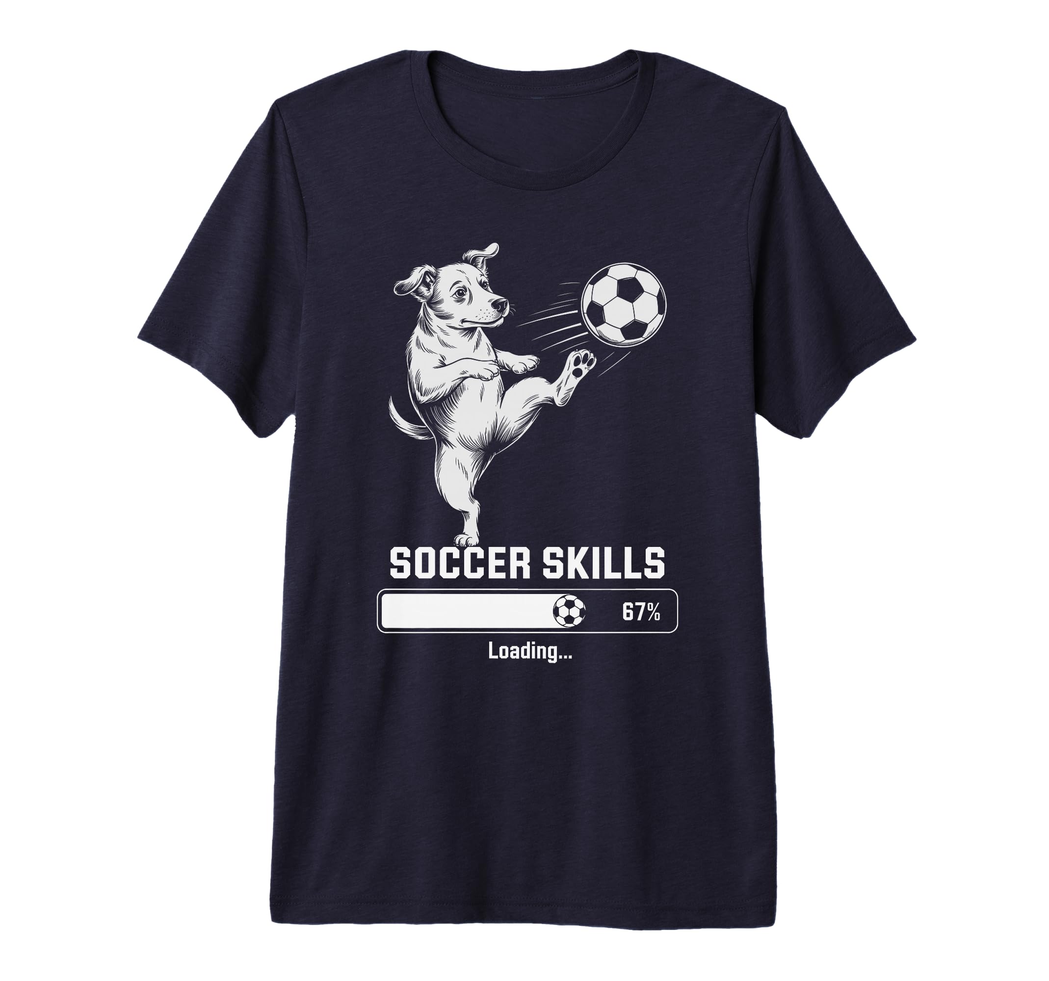 Soccer Dog Skills Loading Gym Goalie T-Shirt - Graphic Print for Adults - T-Shirt, Sweatshirt, Hoodie