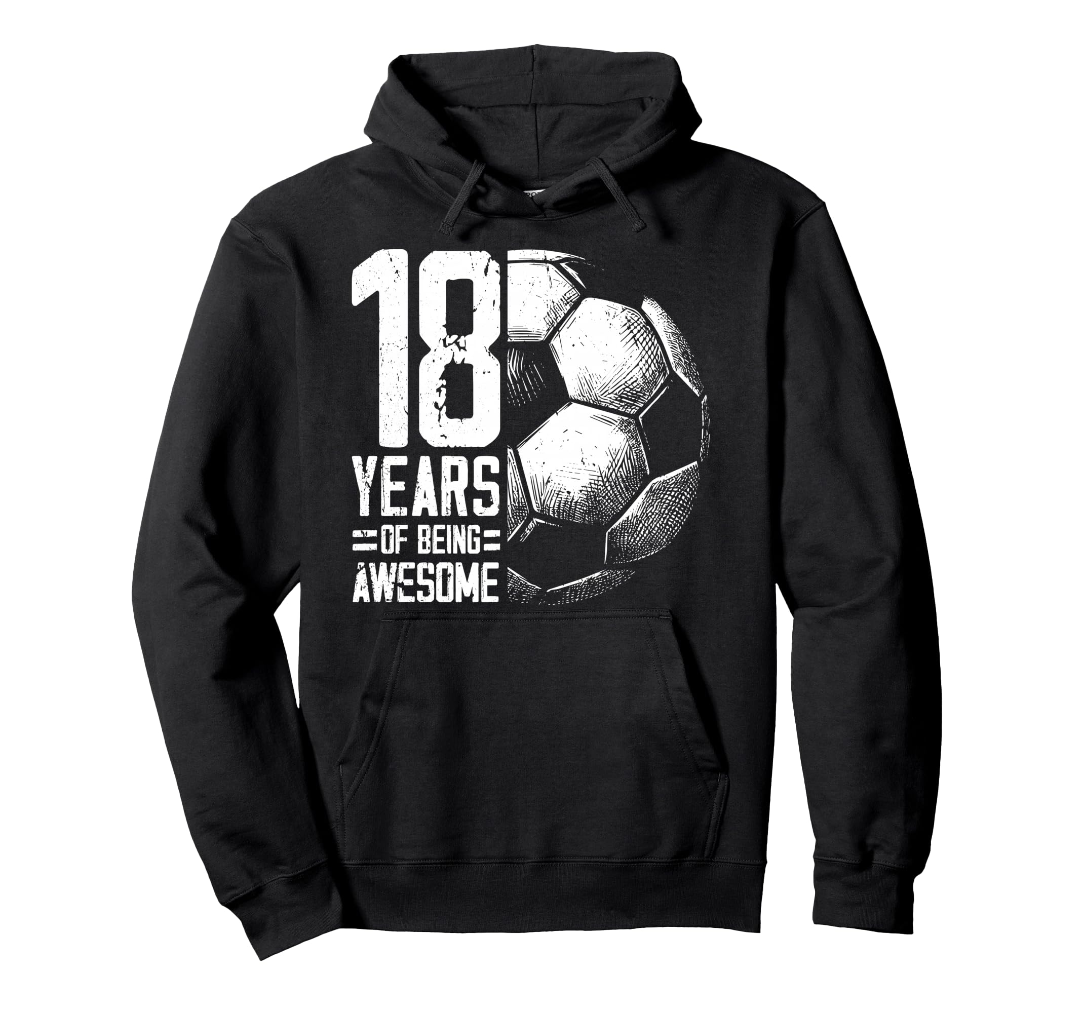 18Th Birthday Soccer Player Hoodie - Fun Novelty Design for Adults - T-Shirt, Sweatshirt, Hoodie