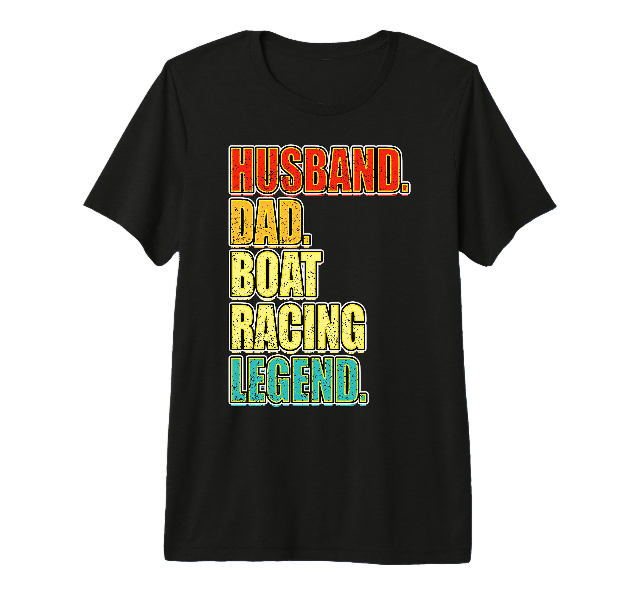 Husband Dad Boat Racing Legend Tri T-Shirt - Minimalist Print for Adults - T-Shirt, Sweatshirt, Hoodie