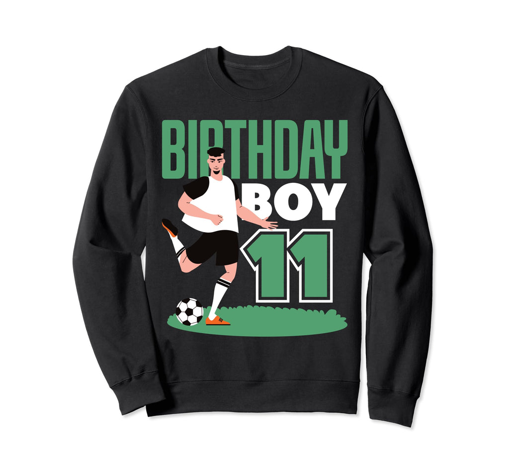 11Th Birthday 11 Years Soccer Sweatshirt - Aesthetic Graphic Men Women - T-Shirt, Sweatshirt, Hoodie
