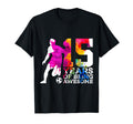 15 Years Being Awesome Soccer 15Th T-Shirt - Aesthetic Graphic for Adults - T-Shirt, Sweatshirt, Hoodie
