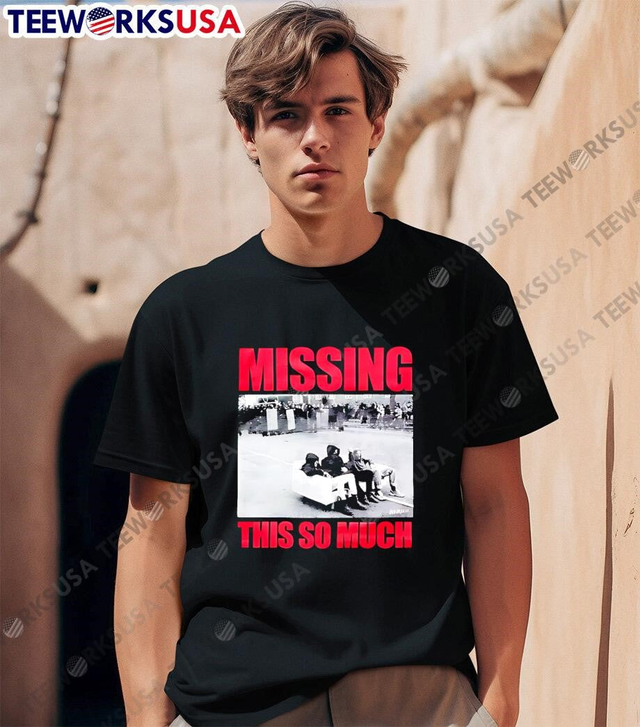 Missing This So Much picture - Adult & Kids T-Shirts, Sweatshirts & Hoodies apparel design preview 1