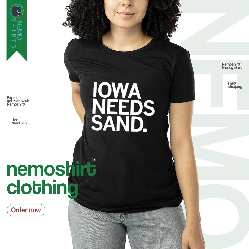 Iowa needs sand - Adult & Kids T-Shirts, Sweatshirts & Hoodies apparel design preview 3