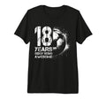 18Th Birthday Soccer Player Football 18 T-Shirt - Unique Graphic Men Women - T-Shirt, Sweatshirt, Hoodie