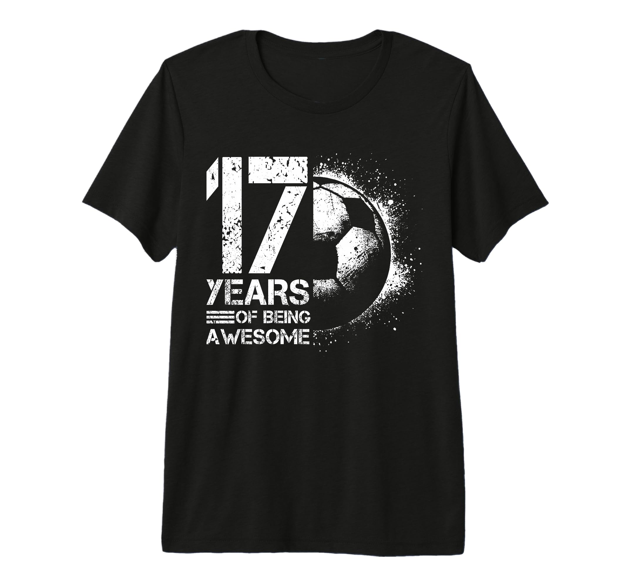 17Th Birthday Soccer Player T-Shirt - Fun Novelty Design Men Women - T-Shirt, Sweatshirt, Hoodie