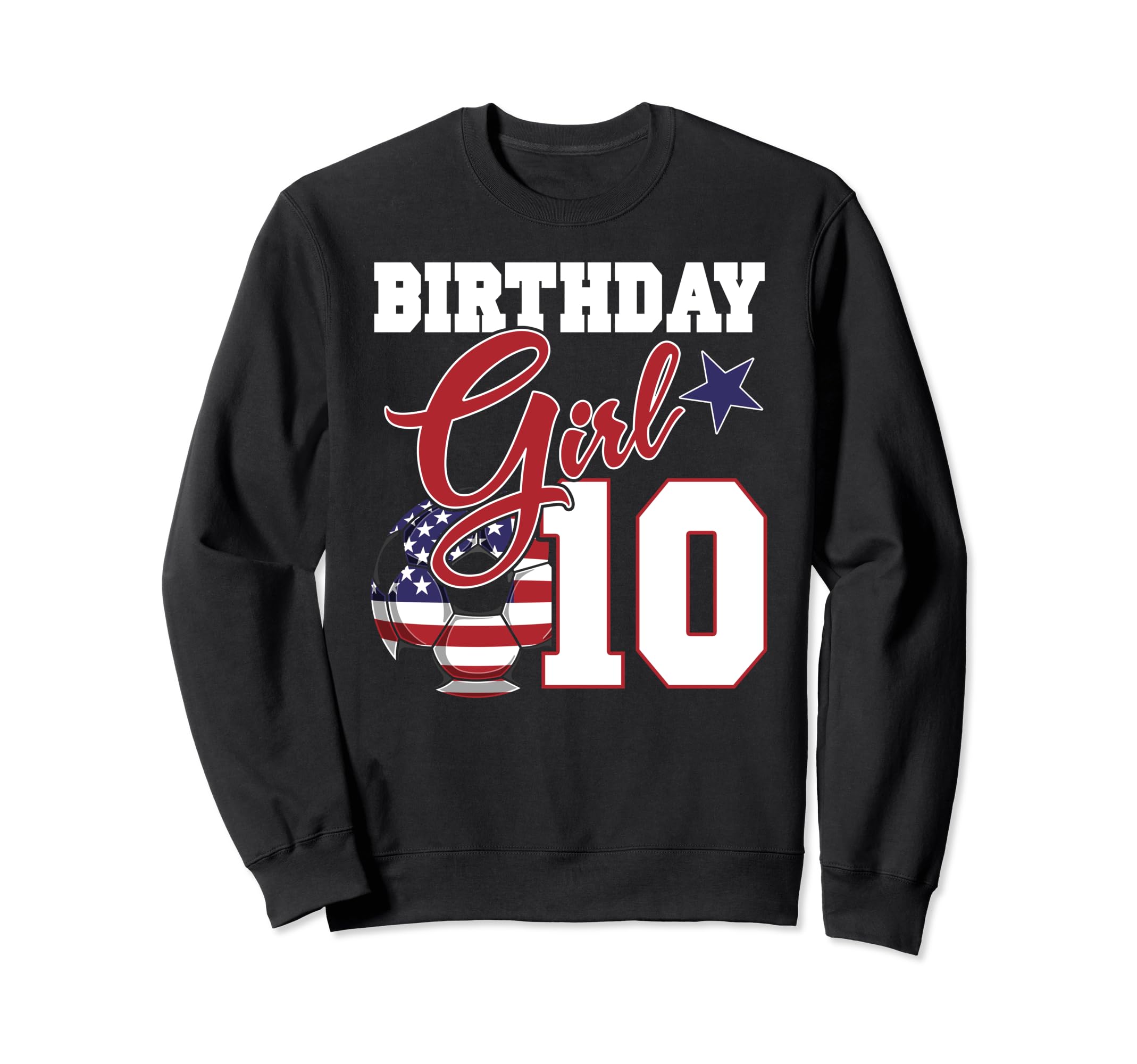 10Th Birthday Party American Flag Sweatshirt - Fun Novelty Design Unisex - T-Shirt, Sweatshirt, Hoodie