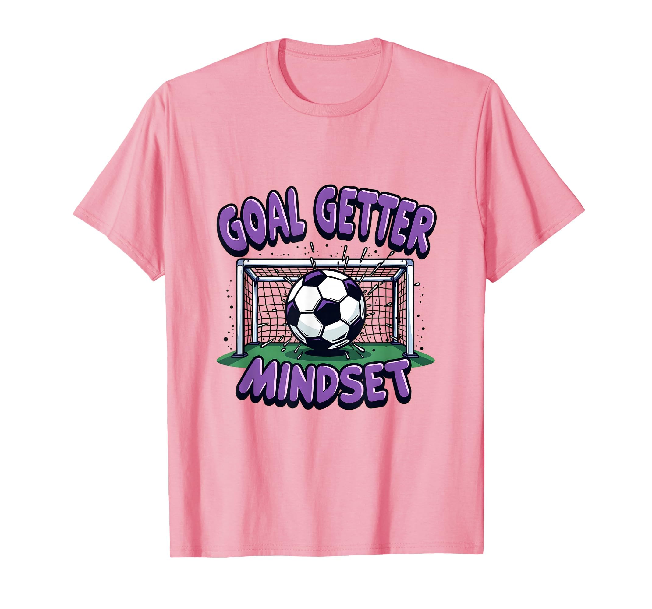 Goal Getter Mindset Soccer T-Shirt - Aesthetic Graphic Men Women - T-Shirt, Sweatshirt, Hoodie