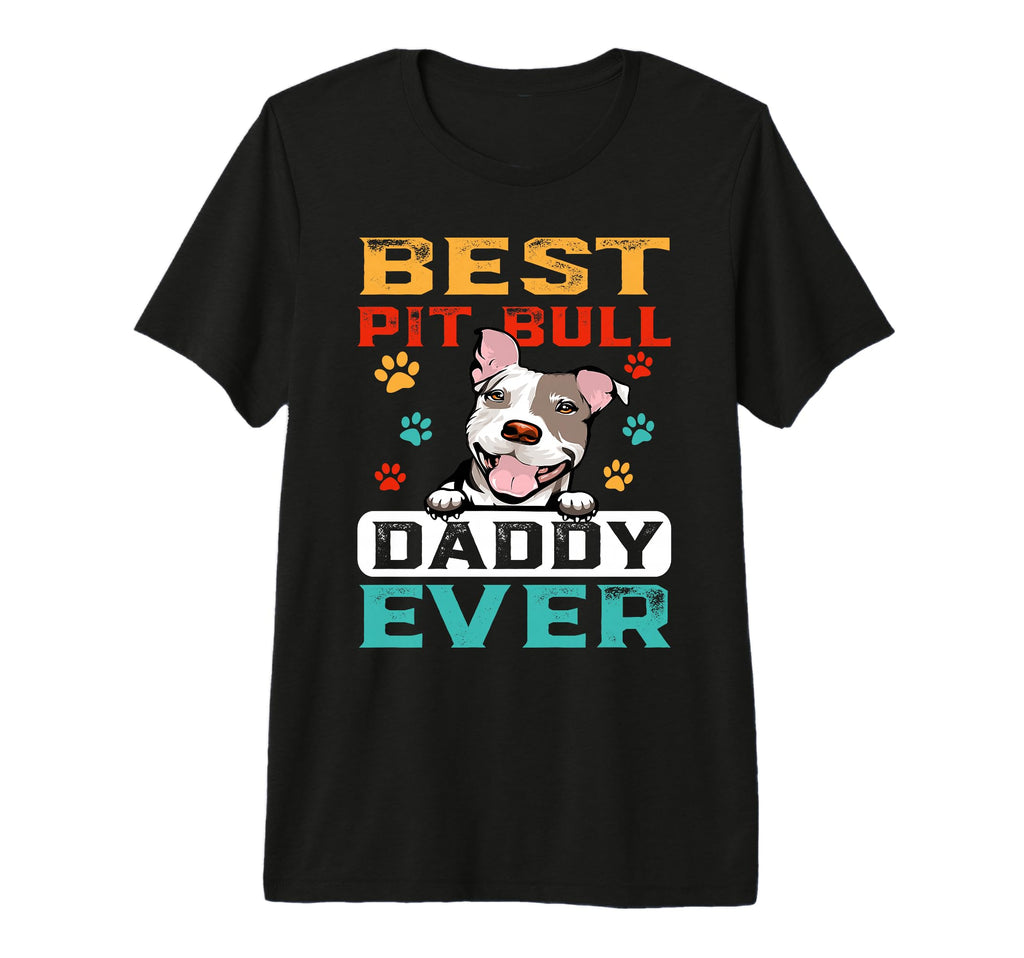 Best Pit Bull Daddy Ever Dad Funny T-Shirt - Minimalist Print for Adults - T-Shirt, Sweatshirt, Hoodie