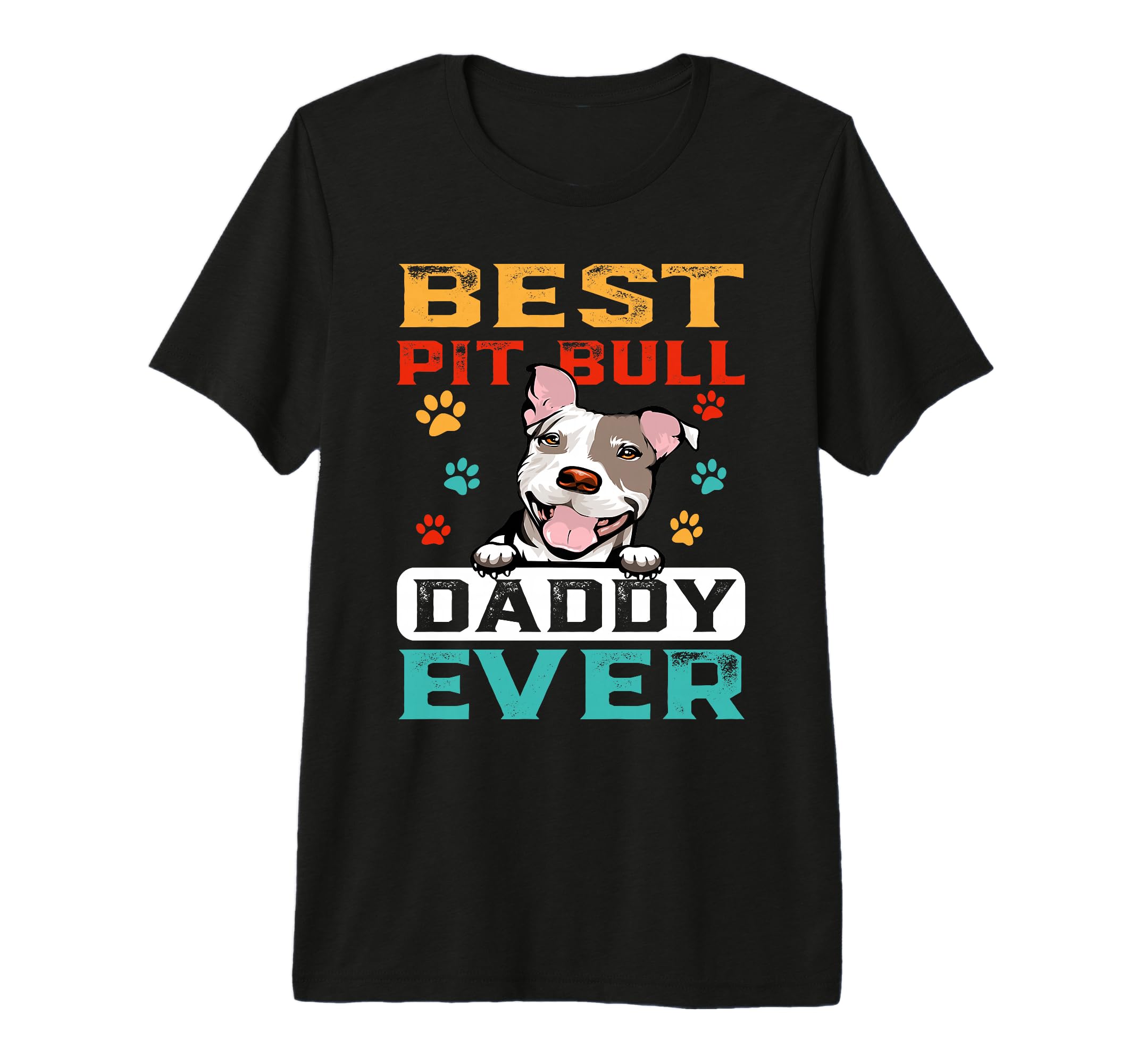 Best Pit Bull Daddy Ever Dad Funny T-Shirt - Minimalist Print for Adults - T-Shirt, Sweatshirt, Hoodie