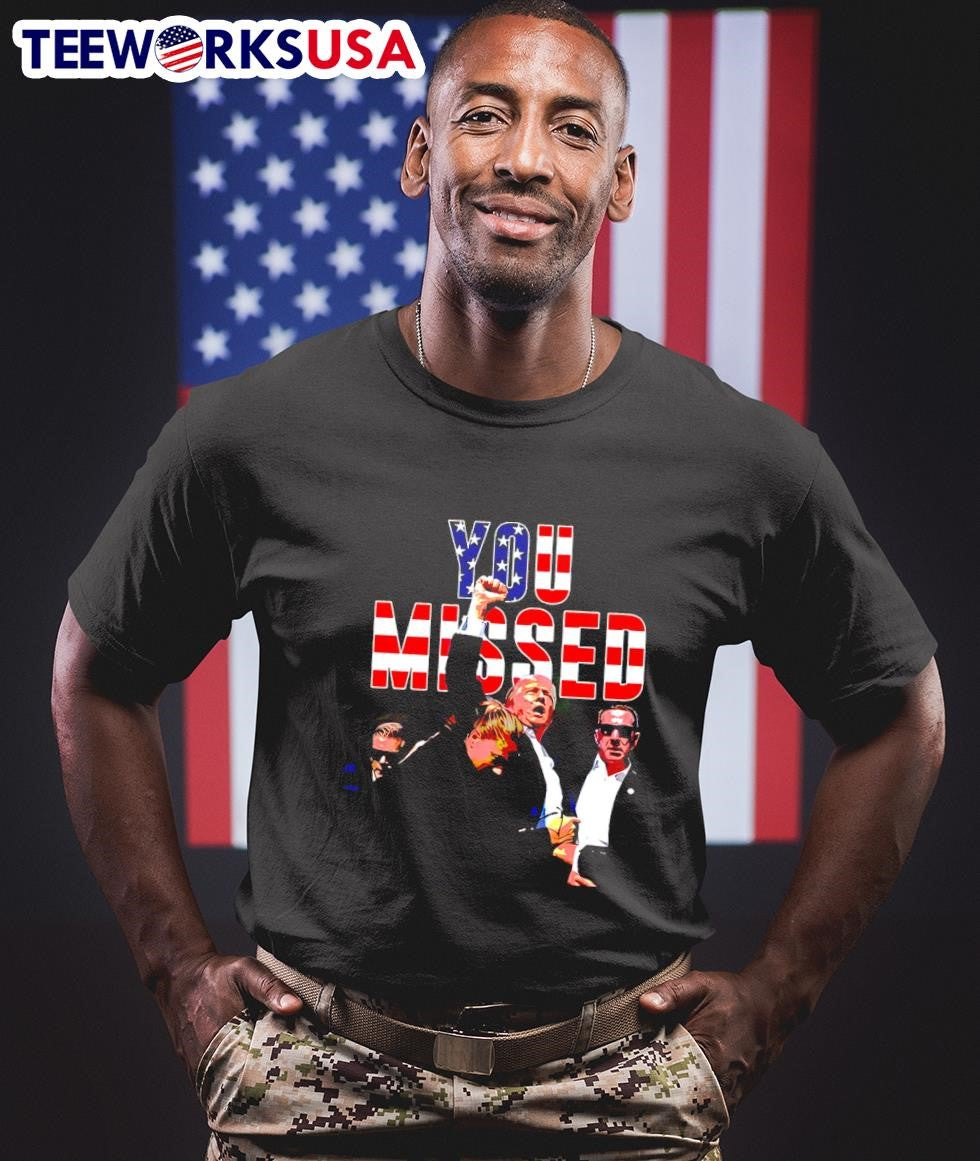 You missed Donald Trump fight American flag - Adult & Kids T-Shirts, Sweatshirts & Hoodies apparel design preview 1