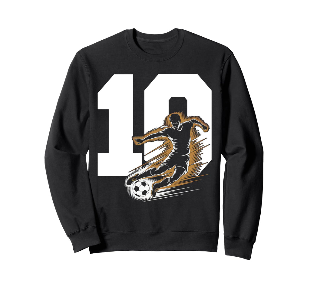 10 Soccer Birthday Gift Soccer Fan Sweatshirt - Trendy Graphic Unisex - T-Shirt, Sweatshirt, Hoodie