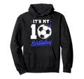 10 Years Old 10Th Birthday Gift Bday Hoodie - Aesthetic Graphic Men Women - T-Shirt, Sweatshirt, Hoodie