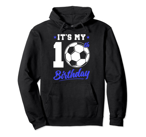 10 Years Old 10Th Birthday Gift Bday Hoodie - Aesthetic Graphic Men Women - T-Shirt, Sweatshirt, Hoodie