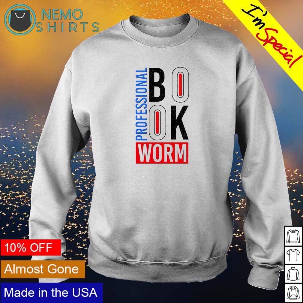 Professional book worm - Adult & Kids T-Shirts, Sweatshirts & Hoodies apparel design preview 4