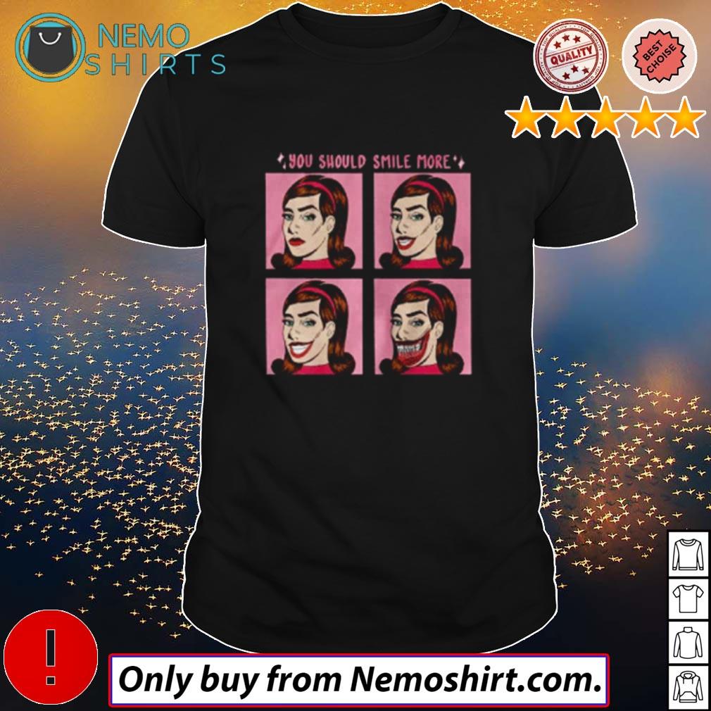 You should smile more - Adult & Kids T-Shirts, Sweatshirts & Hoodies apparel design preview 1