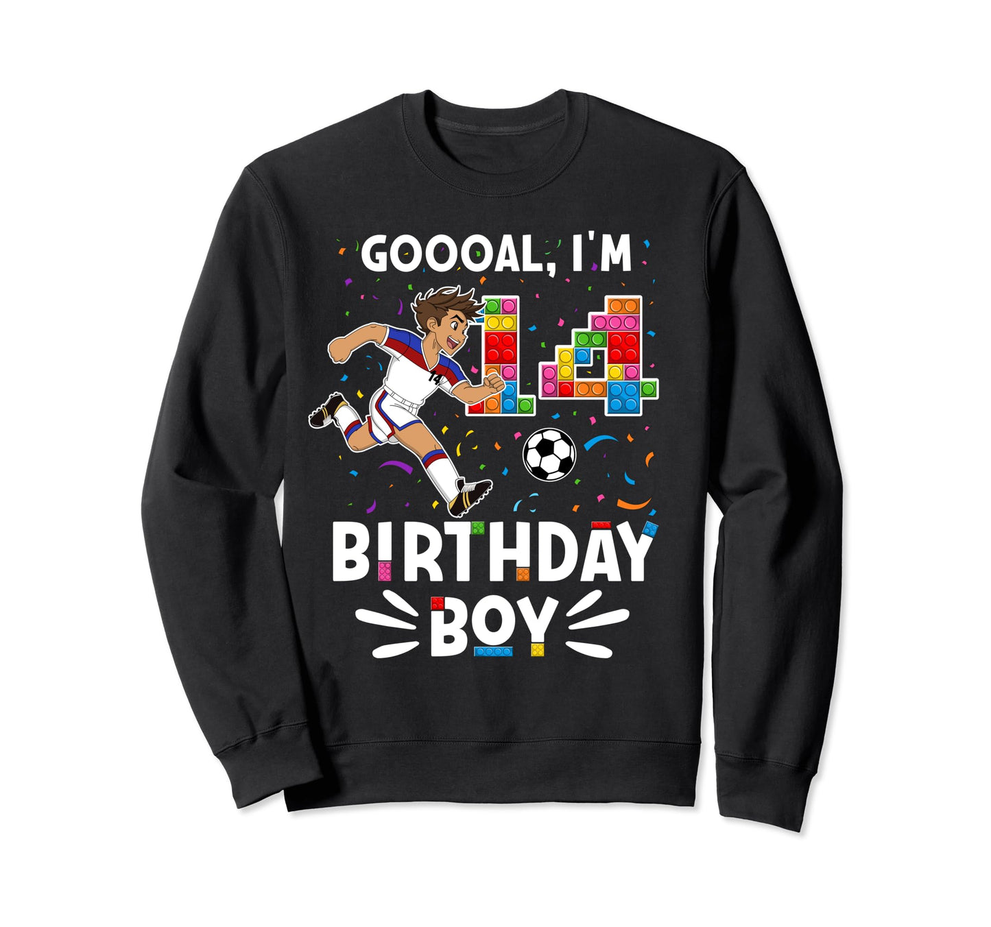 Goooal Im 14 I Building Blocks Sweatshirt - Fun Novelty Design for Adults - T-Shirt, Sweatshirt, Hoodie