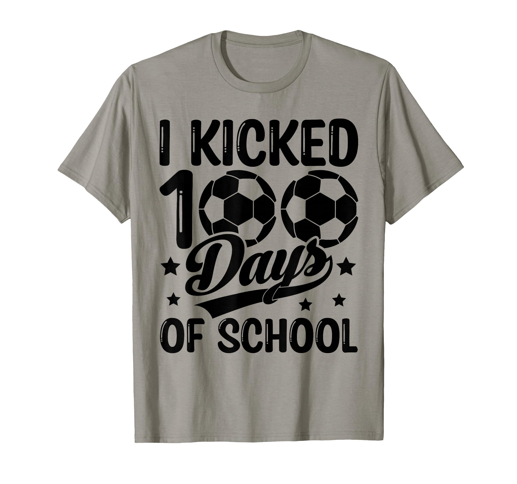 I Kicked 100 Days School Soccer T-Shirt - Aesthetic Graphic Men Women - T-Shirt, Sweatshirt, Hoodie