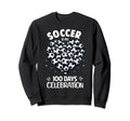 100 Days School Soccer Heart Sweatshirt - Fun Novelty Design Men Women - T-Shirt, Sweatshirt, Hoodie