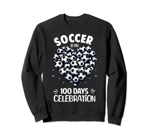 100 Days School Soccer Heart Sweatshirt - Fun Novelty Design Men Women - T-Shirt, Sweatshirt, Hoodie