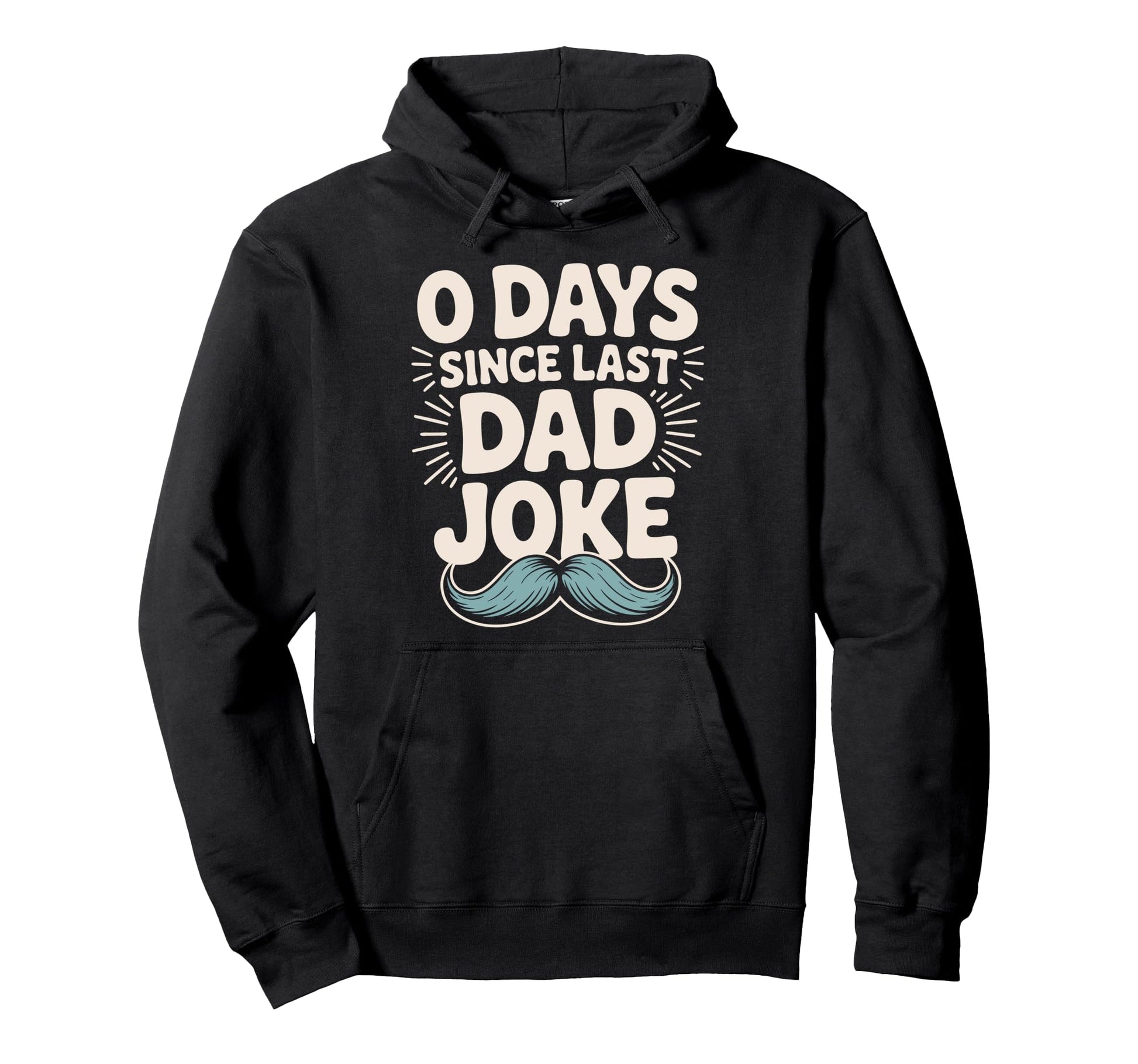 0 Days Since Last Dad Joke Meme Hoodie - Unique Graphic for Adults - T-Shirt, Sweatshirt, Hoodie
