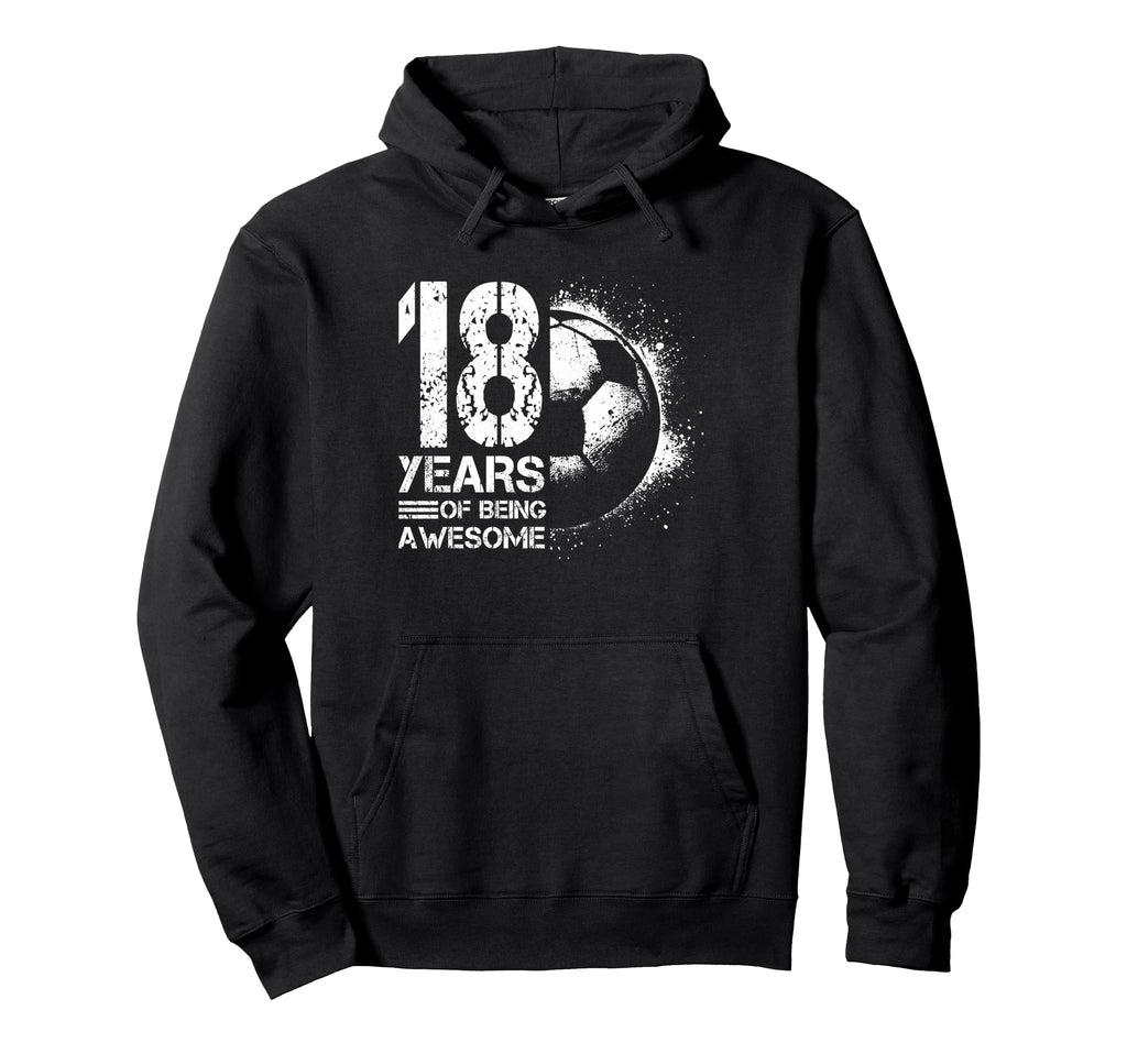 18Th Birthday Soccer Player Football 18 Hoodie - Trendy Graphic for Adults - T-Shirt, Sweatshirt, Hoodie