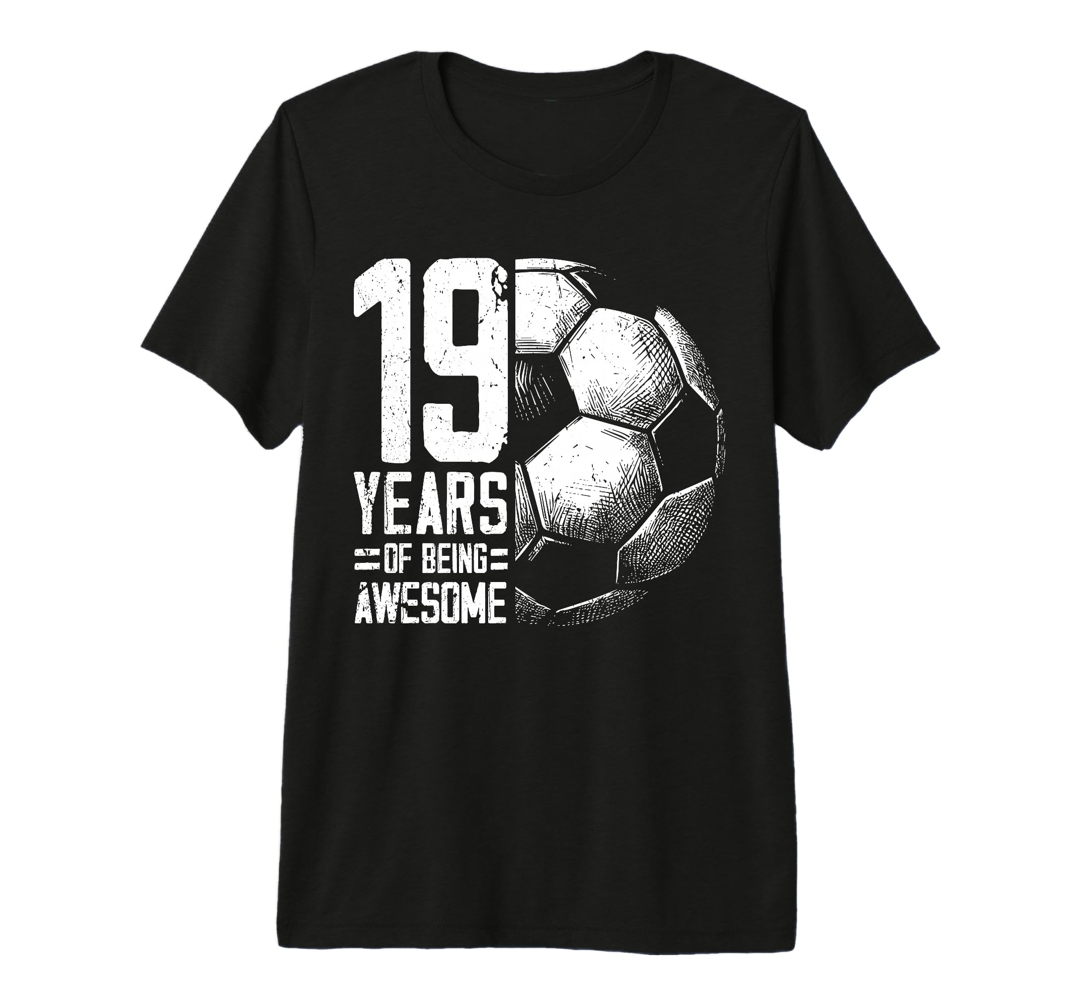 19Th Birthday Soccer Player Football T-Shirt - Custom Art Print Men Women - T-Shirt, Sweatshirt, Hoodie
