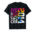 2014 Just Who Loves Soccer 12Th T-Shirt - Custom Art Print Men Women - T-Shirt, Sweatshirt, Hoodie