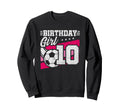 10 Year Old Soccer Birthday 10Th Sweatshirt - Aesthetic Graphic for Adults - T-Shirt, Sweatshirt, Hoodie
