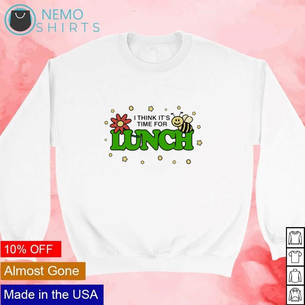 I think its time for lunch - Adult & Kids T-Shirts, Sweatshirts & Hoodies apparel design preview 4