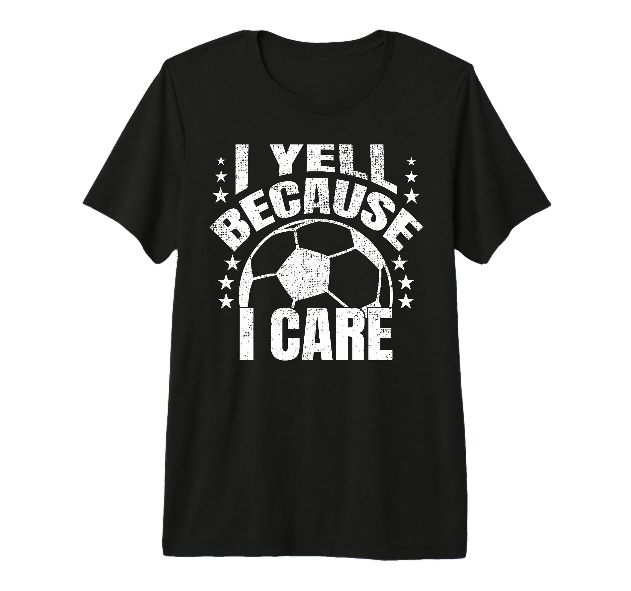 Funny Soccer I Yell Because I Care T-Shirt - Minimalist Print for Adults - T-Shirt, Sweatshirt, Hoodie