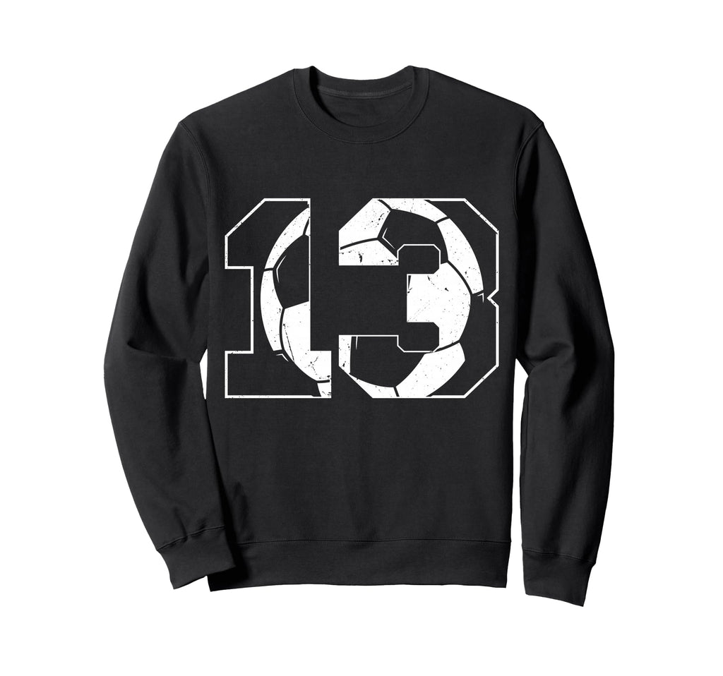 13Th Birthday Soccer Player Sweatshirt - Aesthetic Graphic Men Women - T-Shirt, Sweatshirt, Hoodie