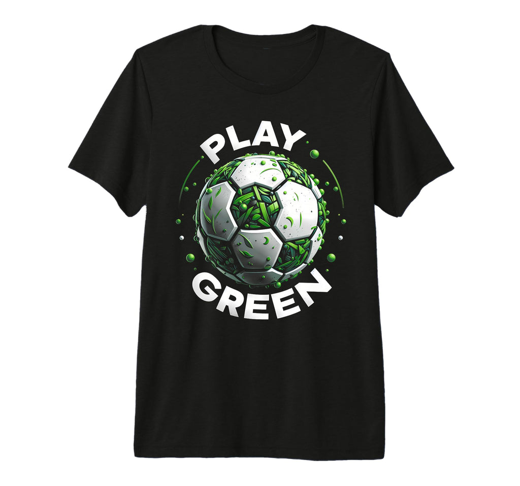 Play Green Coach Soccer Ball Eco T-Shirt - Fun Novelty Design for Adults - T-Shirt, Sweatshirt, Hoodie