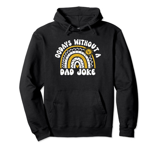 00 Days Without Dad Joke Funny Dad Hoodie - Graphic Print Men Women - T-Shirt, Sweatshirt, Hoodie