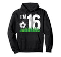 16Th Soccer Birthday Party Sixteen Year Hoodie - Novelty Apparel Unisex - T-Shirt, Sweatshirt, Hoodie
