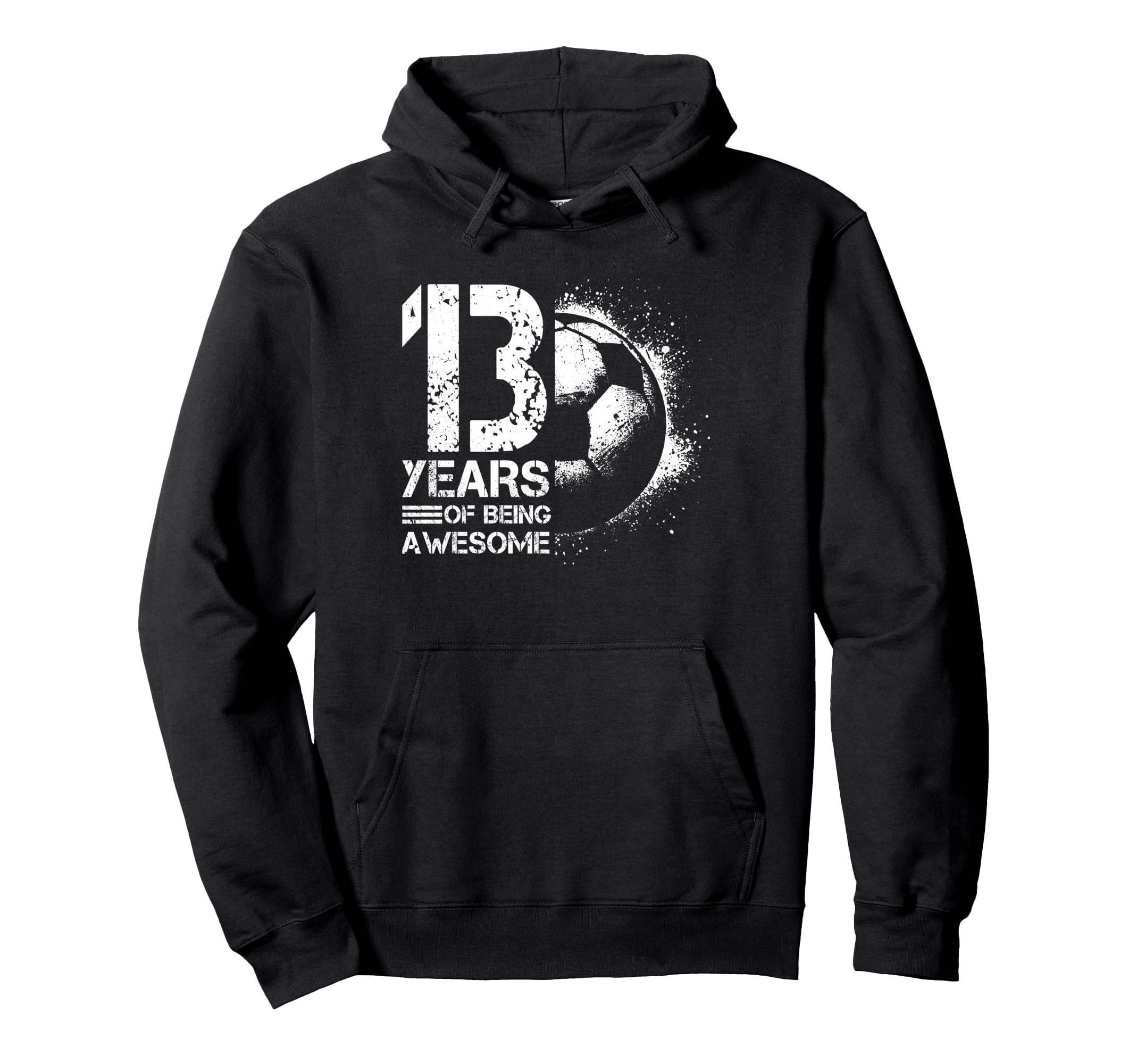 13Th Birthday Soccer Player Football 13 Hoodie - Aesthetic Graphic Unisex - T-Shirt, Sweatshirt, Hoodie
