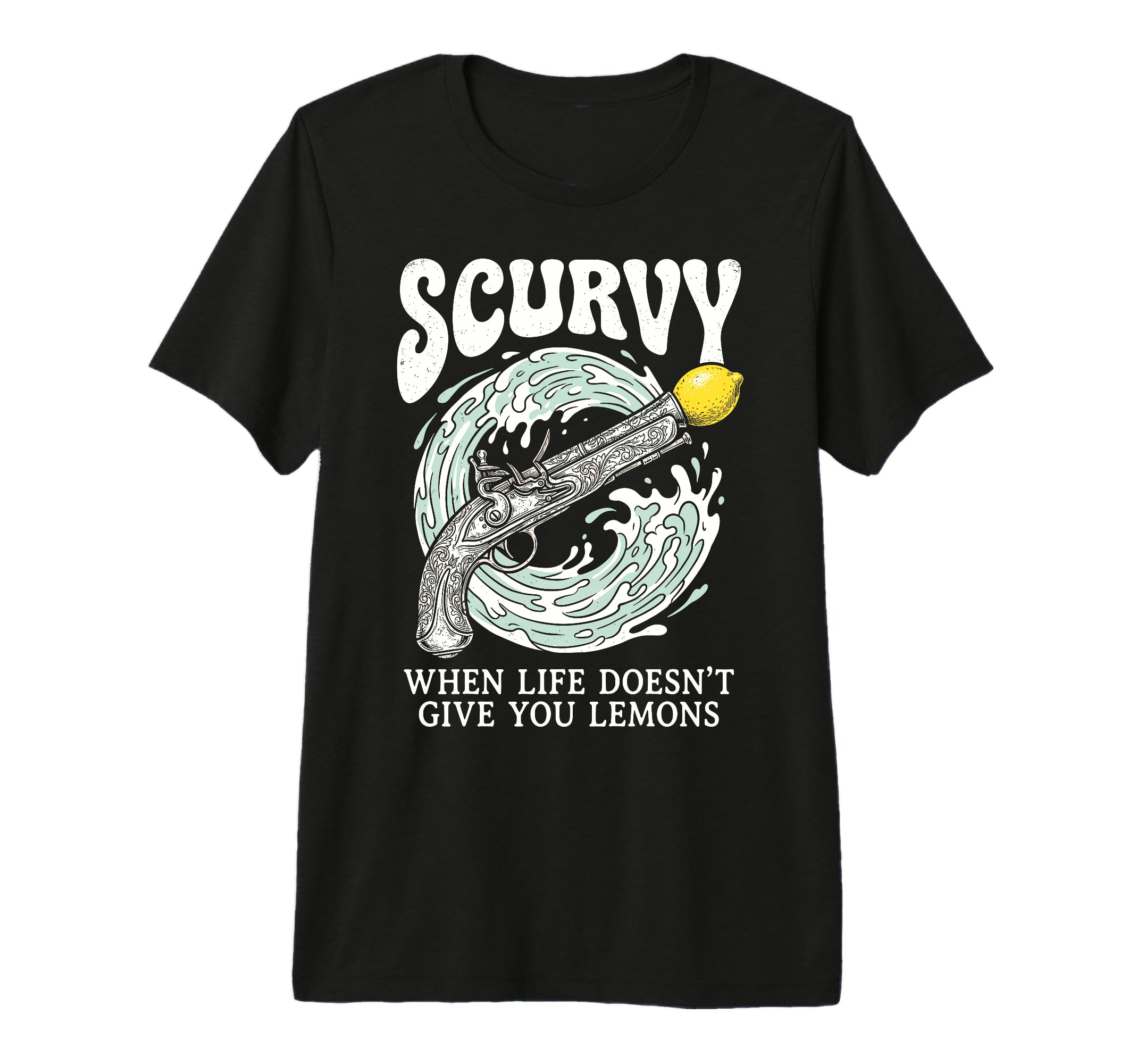 Scurvy When Life Doesnt Give You T-Shirt - Trendy Graphic for Adults - T-Shirt, Sweatshirt, Hoodie