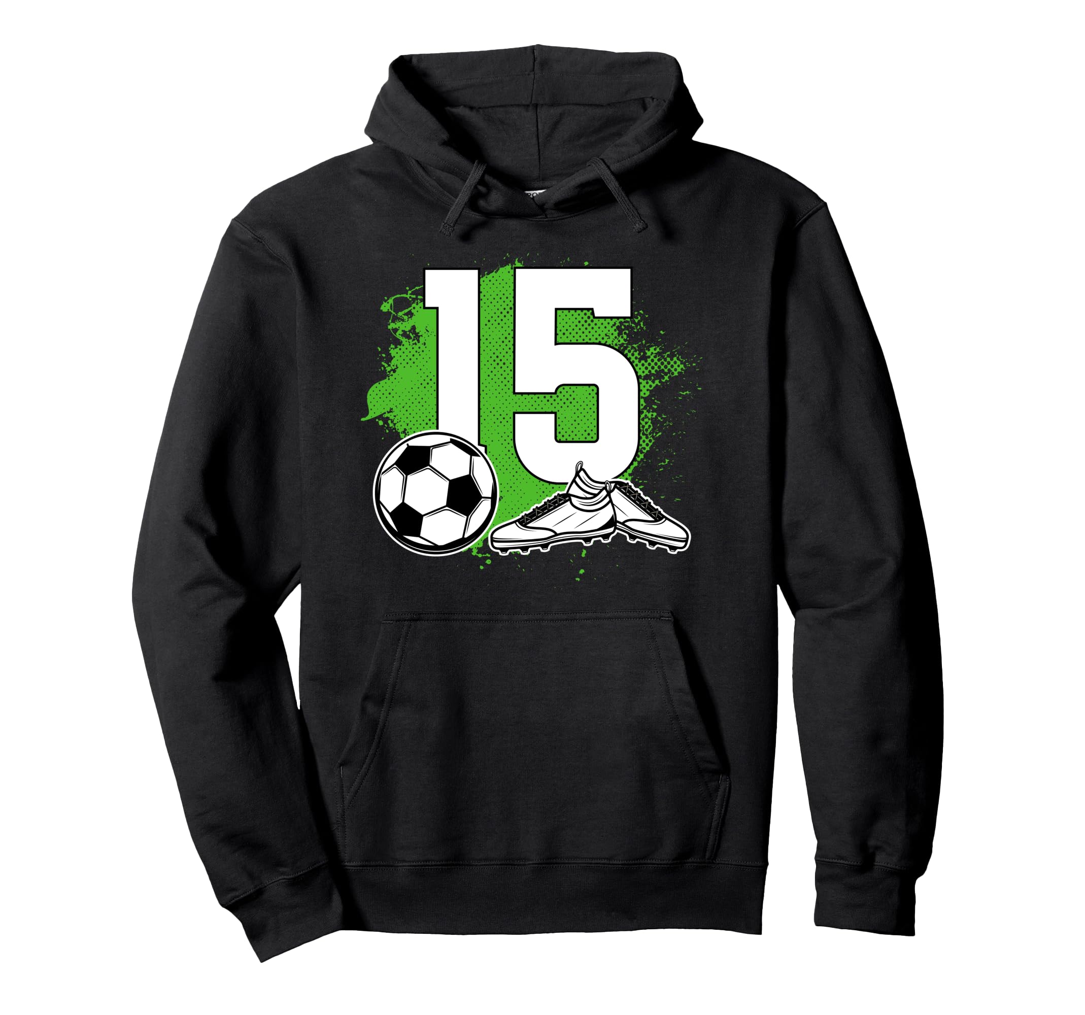 15Th Birthday Soccer Fifteen Year Hoodie - Fun Novelty Design for Adults - T-Shirt, Sweatshirt, Hoodie